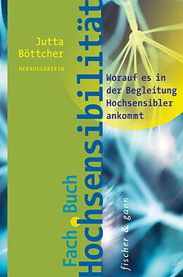 E-Book (epub) Fachbuch Hochsensibilität von Jutta Böttcher, Andrea Wandel, Christian Schneider