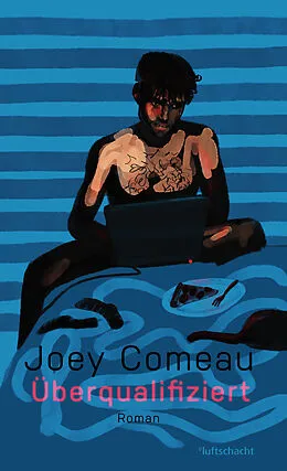 E-Book (epub) Überqualifiziert von Joey Comeau