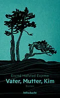 E-Book (epub) Vater, Mutter, Kim von Eivind Hofstad Evjemon