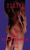 E-Book (epub) Die Schlampen von Dennis Cooper