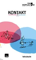 E-Book (epub) FM4 Wortlaut 20. Kontakt von Elisabeth Etz, Katharina Feist-Merhaut, Matthias Gruber