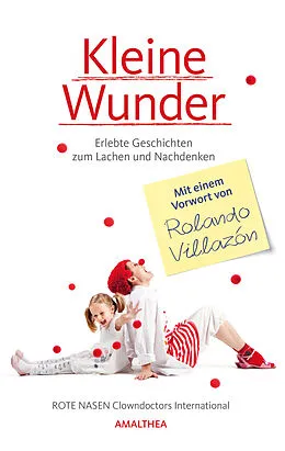 E-Book (epub) Kleine Wunder von ROTE NASEN Clowndoctors International