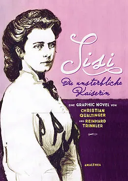 E-Book (epub) Sisi von Christian Qualtinger, Reinhard Trinkler