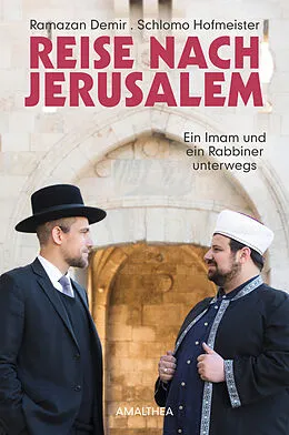 E-Book (epub) Reise nach Jerusalem von Ramazan Demir, Schlomo Hofmeister