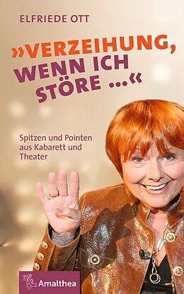 E-Book (epub) "Verzeihung, wenn ich störe " von Elfriede Ott