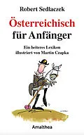E-Book (epub) Österreichisch für Anfänger von Robert Sedlaczek
