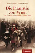 E-Book (epub) Die Pianistin von Wien von Mona Golabek, Lee Cohen