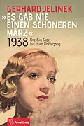 E-Book (epub) "Es gab nie einen schöneren März" von Gerhard Jelinek