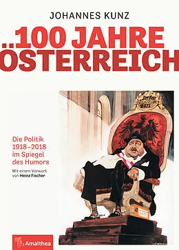 E-Book (epub) 100 Jahre Österreich von Johannes Kunz