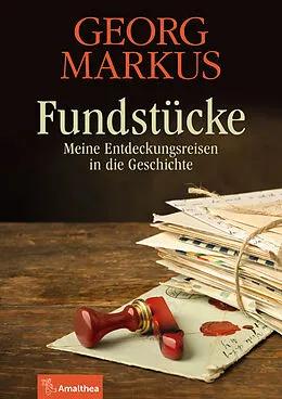 E-Book (epub) Fundstücke von Georg Markus