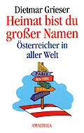 E-Book (epub) Heimat bist du großer Namen von Dietmar Grieser