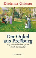 E-Book (epub) Der Onkel aus Preßburg von Dietmar Grieser