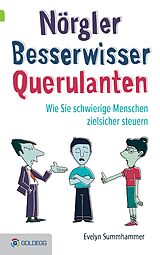 E-Book (epub) Nörgler, Besserwisser, Querulanten von Evelyn Summhammer