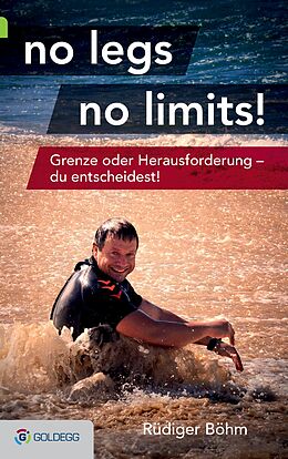 E-Book (epub) no legs no limits! von Rüdiger Böhm