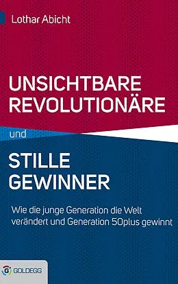 E-Book (epub) Unsichtbare Revolutionäre und stille Gewinner von Lothar Abicht