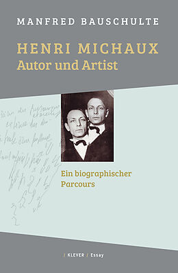 Kartonierter Einband Henri Michaux  Autor und Artist von Manfred Bauschulte