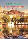 E-Book (epub) Reinkarnationsreisen von Reinhild Paarmann