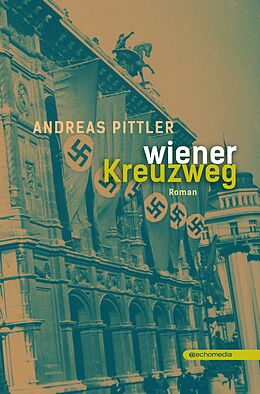 Fester Einband Wiener Kreuzweg von Andreas Pittler