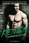 E-Book (epub) Underground Kings: Kenton von Aurora Rose Reynolds