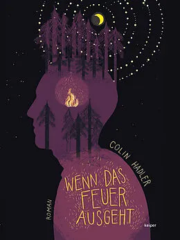 E-Book (epub) Wenn das Feuer ausgeht von Colin Hadler