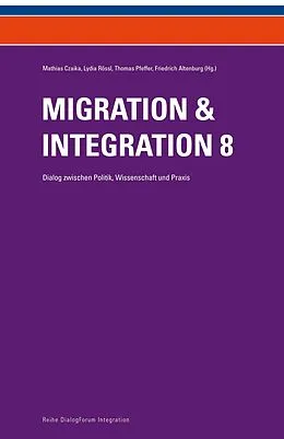 E-Book (epub) Migration &amp; Integration 8 von Mathias Czaika