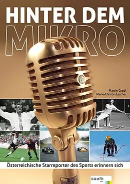 E-Book (epub) Hinter dem Mikro von Martin Gradl, Marie-Christin Lercher