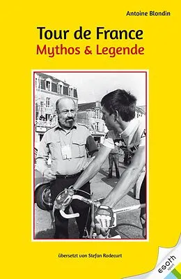 E-Book (epub) Tour de France. Mythos & Legende von Antoine Blondin