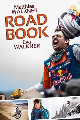 E-Book (epub) Roadbook von Matthias Walkner, Eva Walkner, Egon Theiner