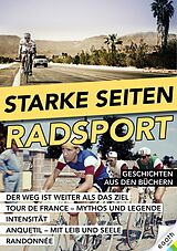 E-Book (epub) Starke Seiten - Radsport von Christoph Strasser, David Misch, Antoine Blondin