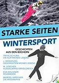 E-Book (epub) Starke Seiten - Wintersport von Egon Theiner