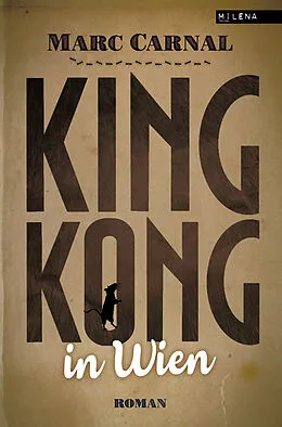 E-Book (epub) King Kong in Wien von Marc Carnal