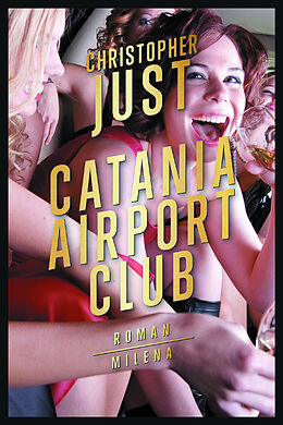 Fester Einband Catania Airport Club von Christopher Just