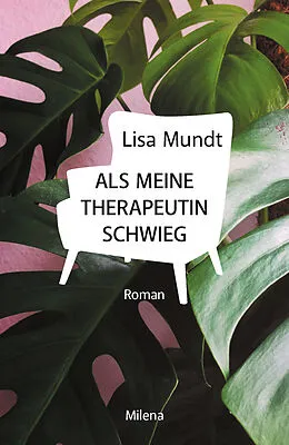 E-Book (epub) Als meine Therapeutin schwieg von Lisa Mundt