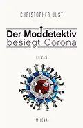 E-Book (epub) DER MODDETEKTIV BESIEGT CORONA von Christopher Just