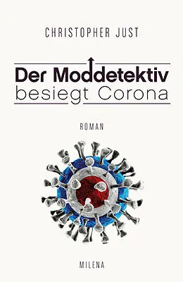 E-Book (epub) DER MODDETEKTIV BESIEGT CORONA von Christopher Just