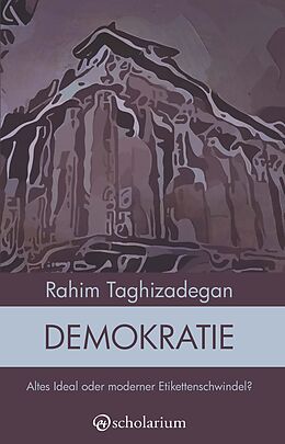 Kartonierter Einband Demokratie von Rahim Taghizadegan