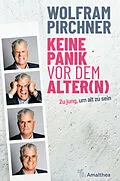 E-Book (epub) Keine Panik vor dem Alter(n) von Wolfram Pirchner