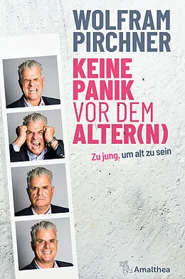 E-Book (epub) Keine Panik vor dem Alter(n) von Wolfram Pirchner