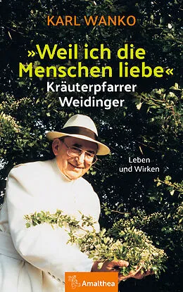 E-Book (epub) "Weil ich die Menschen liebe" von Karl Wanko