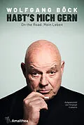 E-Book (epub) Habt's mich gern von Wolfgang Böck, Christoph Frühwirth