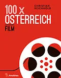 E-Book (epub) 100 x Österreich: Film von Christian Reichhold