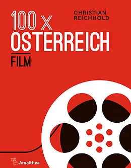 E-Book (epub) 100 x Österreich: Film von Christian Reichhold