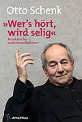 E-Book (epub) "Wer's hört, wird selig" von Otto Schenk