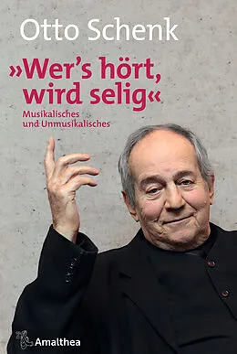 E-Book (epub) "Wer's hört, wird selig" von Otto Schenk
