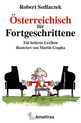 E-Book (epub) Österreichisch für Fortgeschrittene von Robert Sedlaczek