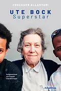 E-Book (epub) Ute Bock Superstar von Houchang Allahyari, August Staudenmayer