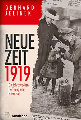 E-Book (epub) Neue Zeit 1919 von Gerhard Jelinek