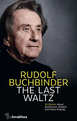 E-Book (epub) The Last Waltz von Rudolf Buchbinder
