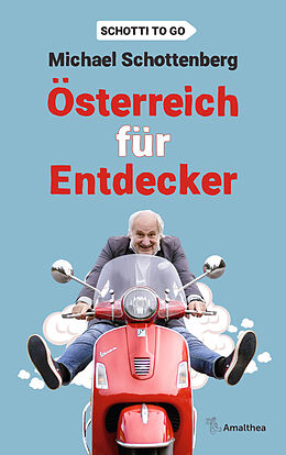 E-Book (epub) Österreich für Entdecker von Michael Schottenberg