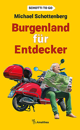 E-Book (epub) Burgenland für Entdecker von Michael Schottenberg
